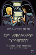 Bild - Das vergessene Experiment