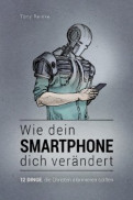 Bild - Wie dein Smartphone dich verändert