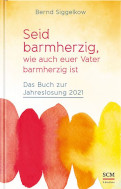 Buchcover – Seid barmherzig, wie auch…