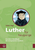 Bild - Luther für Neugierige